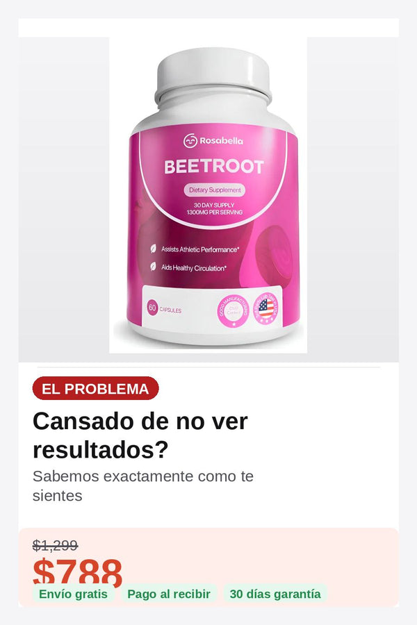Suplemento Beetroot Remolacha Rosabella — problema