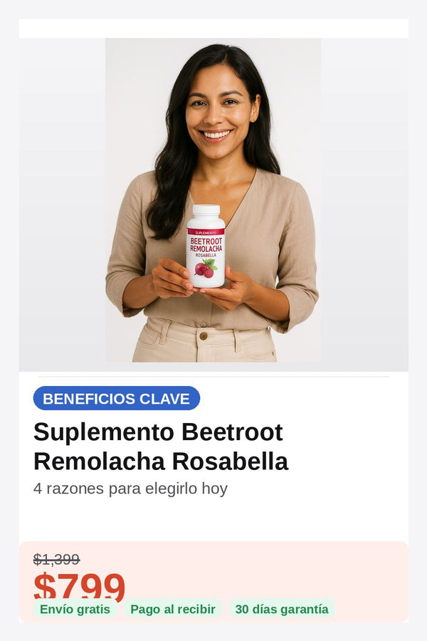 Suplemento Beetroot Remolacha Rosabella — beneficios