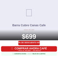 Barra Cubre Canas Cafe — urgencia