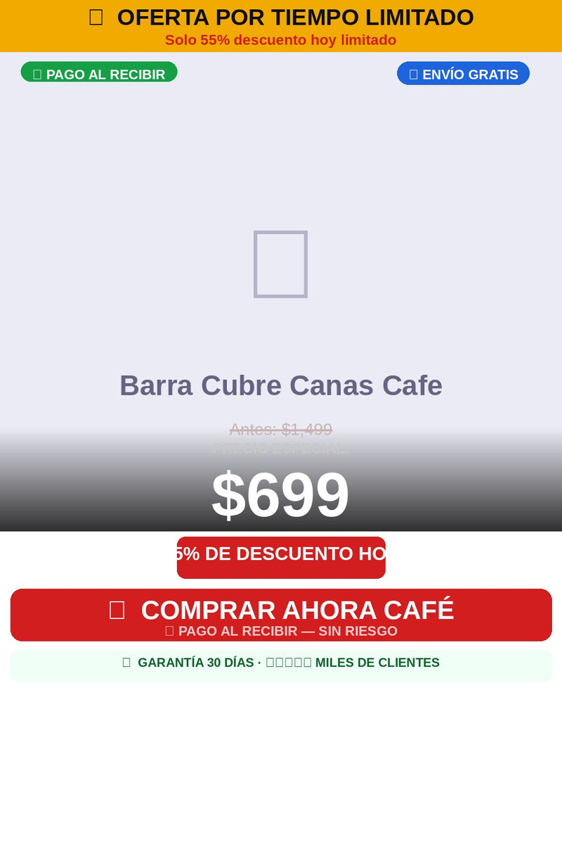 Barra Cubre Canas Cafe — urgencia